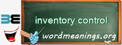 WordMeaning blackboard for inventory control
